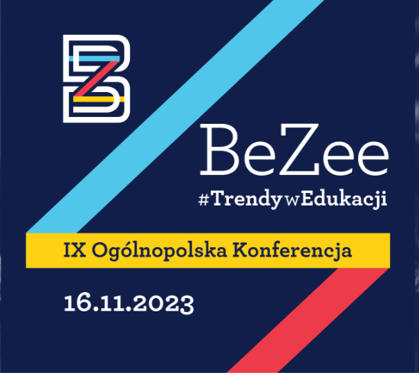 Doroczna Międzynarodowa Konferencja BeZee: Gdańsk, 16-11-2023